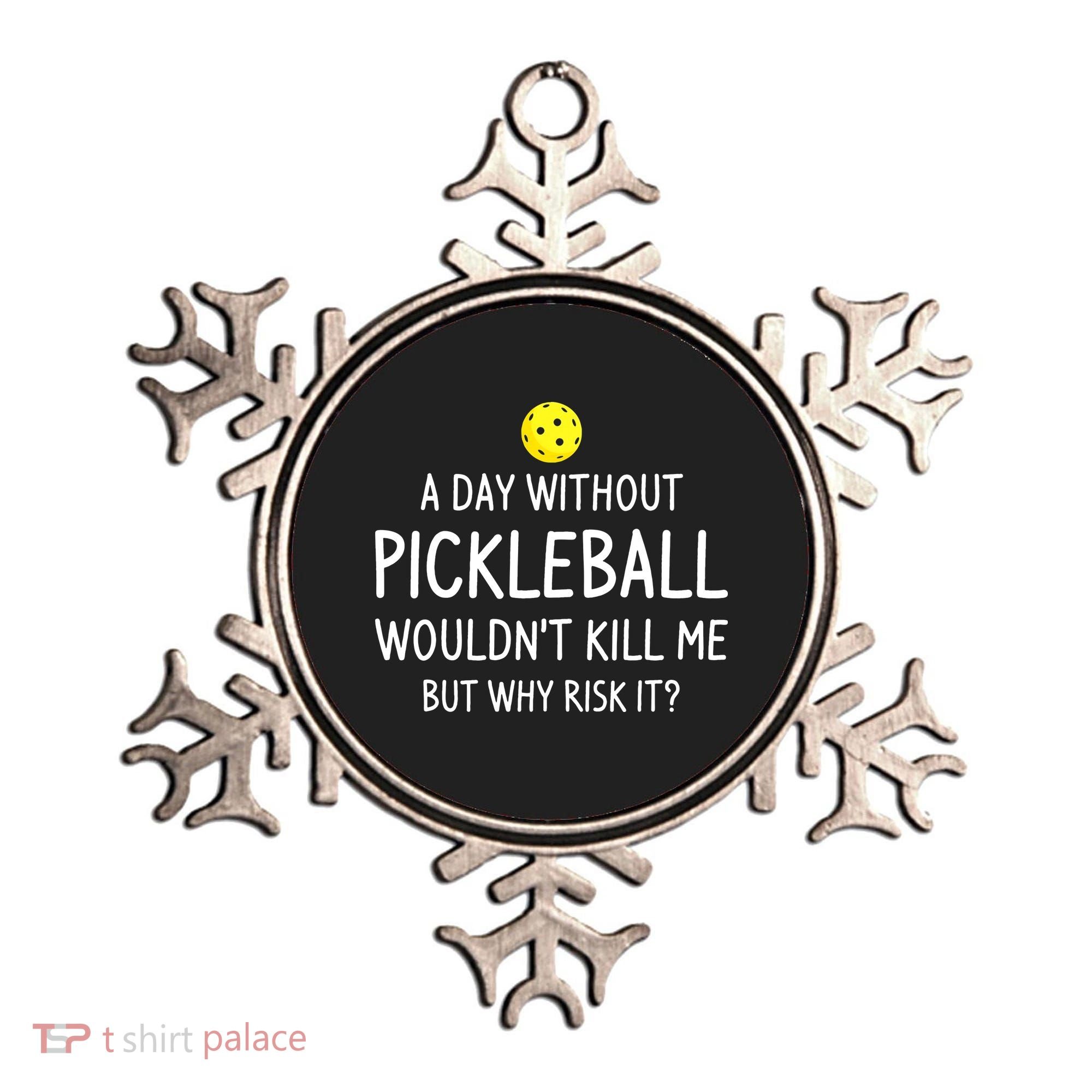Funny Pickleball Saying Pickleball Player Ornament