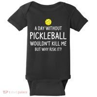 Funny Pickleball Saying Pickleball Player Baby Bodysuit thumb 0
