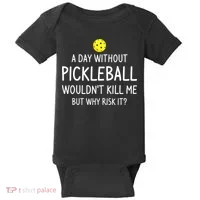Funny Pickleball Saying Pickleball Player Baby Bodysuit thumb 0