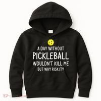 Funny Pickleball Saying Pickleball Player Kids Hoodie thumb 0
