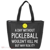 Funny Pickleball Saying Pickleball Player Tote Bag thumb 0