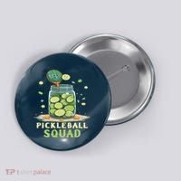 Funny Pickleball Squad Button thumb 0