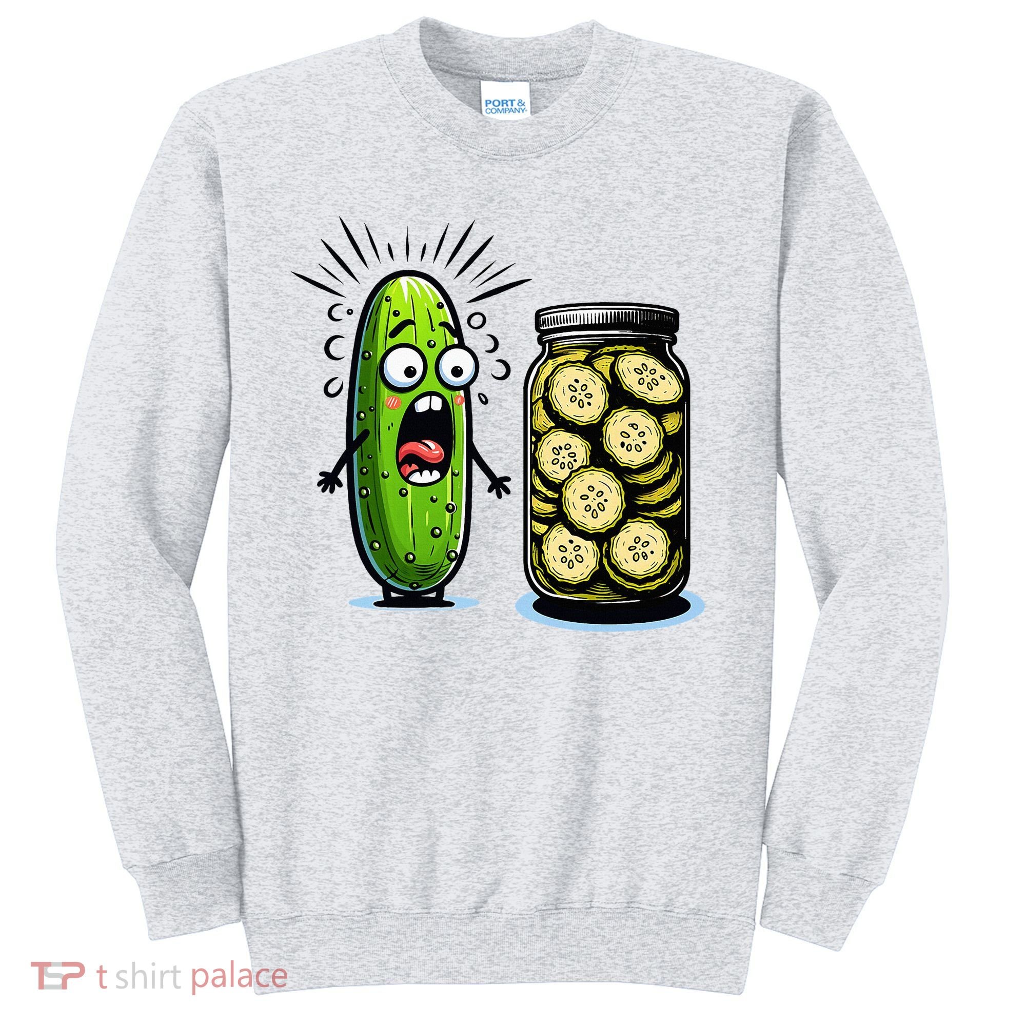 Funny Pickle Surprise A Cucumber And A Jar Of Sliced Pickles Sweatshirt