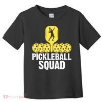 Funny Pickleball Squad Sport Gift Pickleball Player Toddler T-Shirt thumb 0
