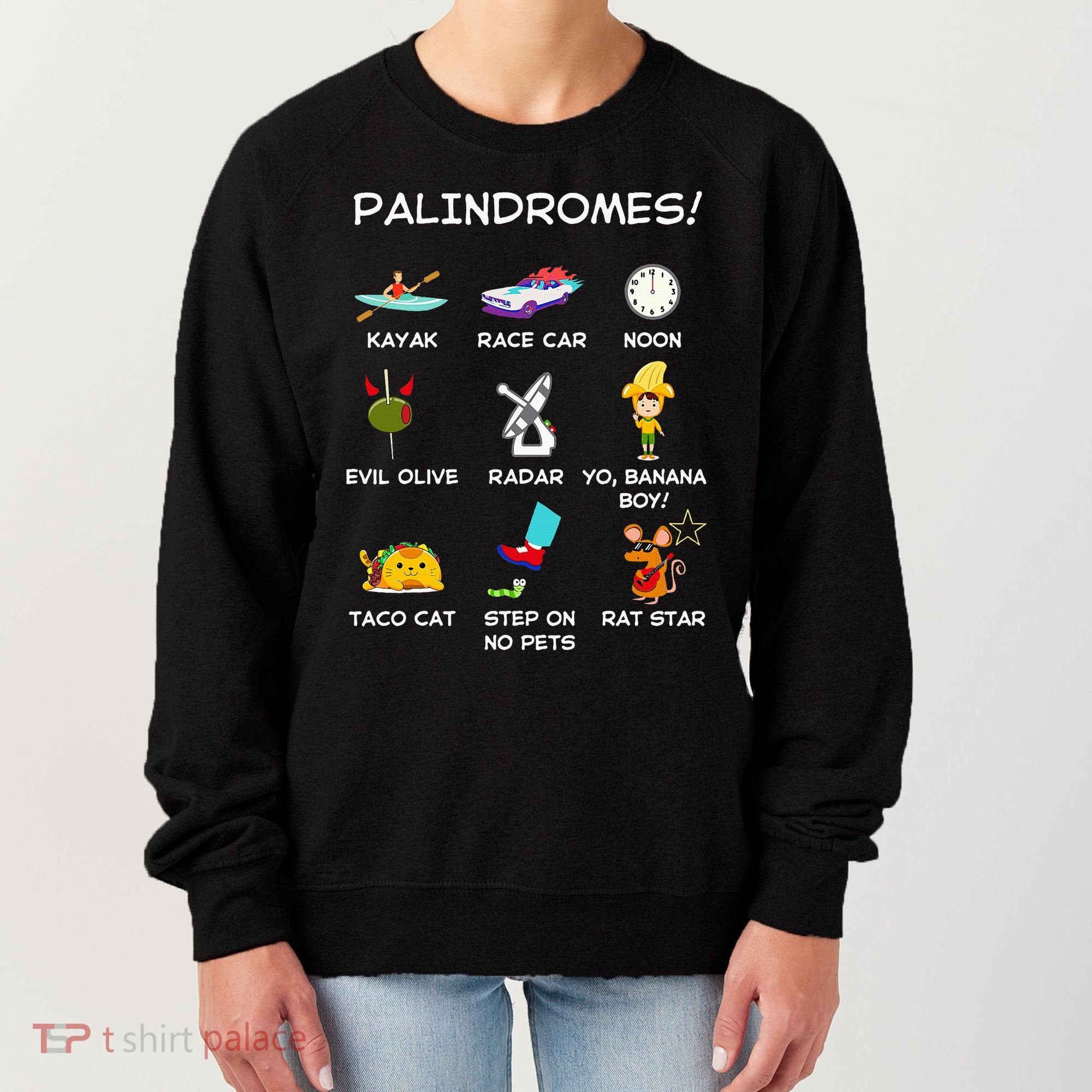 Funny Palindromes Set For Palindromists Word Play Games Pun Women's Sweatshirt