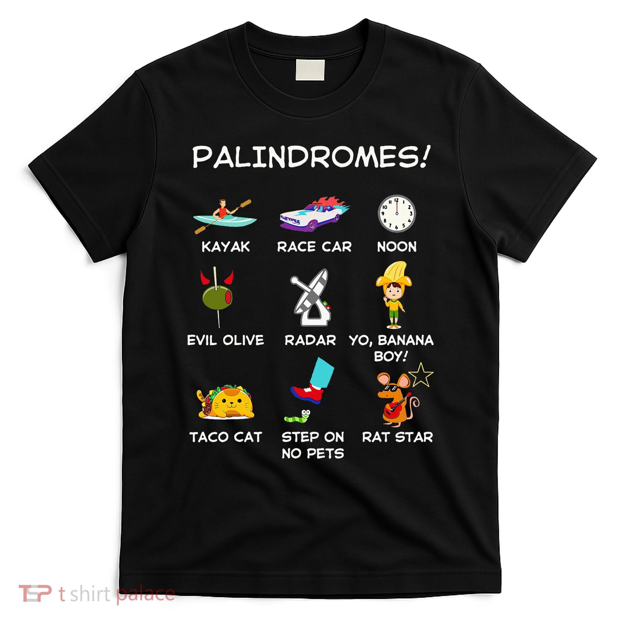 Funny Palindromes Set For Palindromists Word Play Games Pun T-Shirt