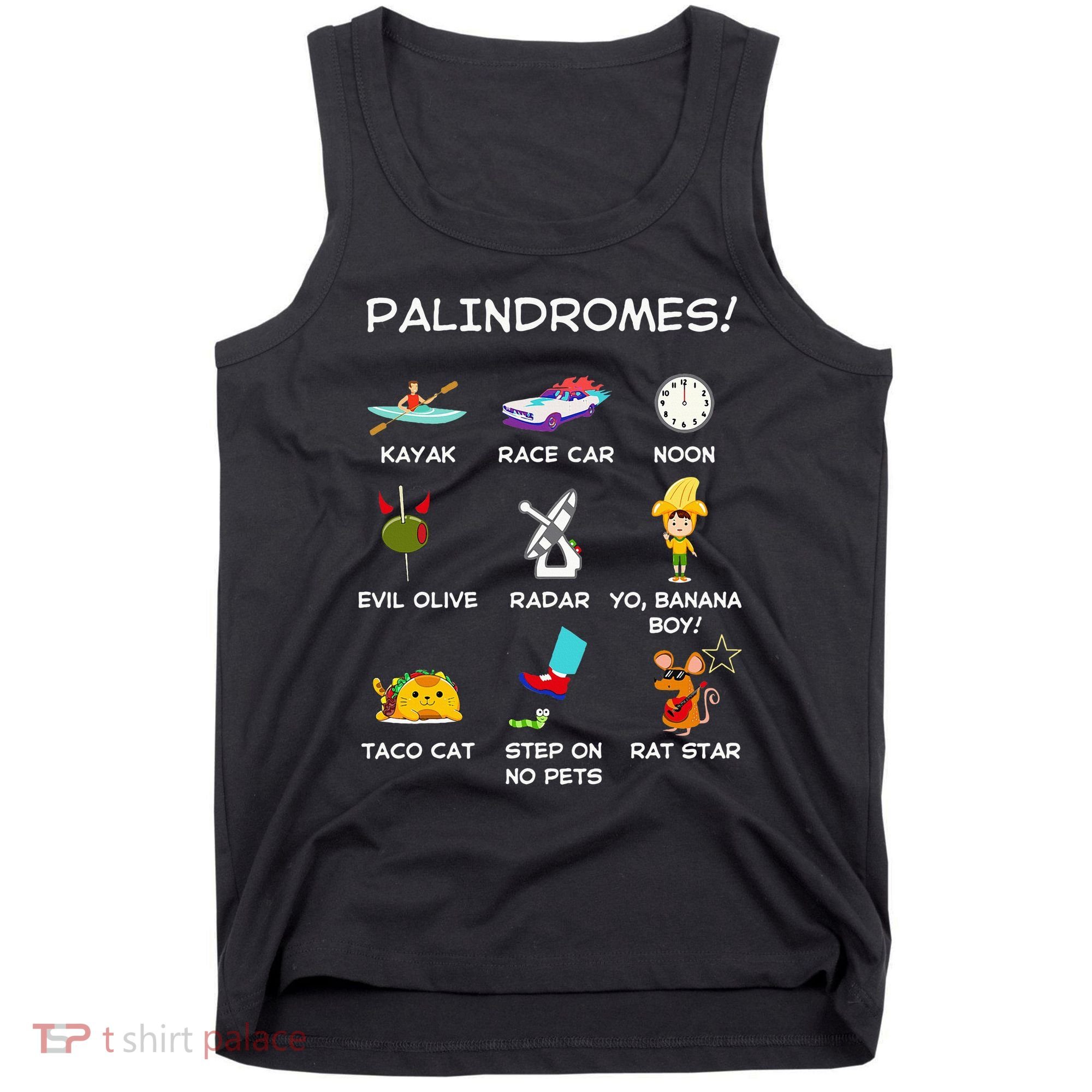 Funny Palindromes Set For Palindromists Word Play Games Pun Tank Top