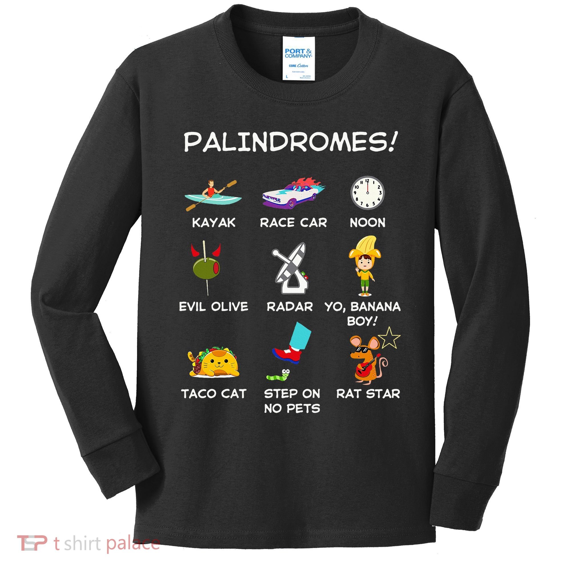 Funny Palindromes Set For Palindromists Word Play Games Pun Kids Long Sleeve Shirt