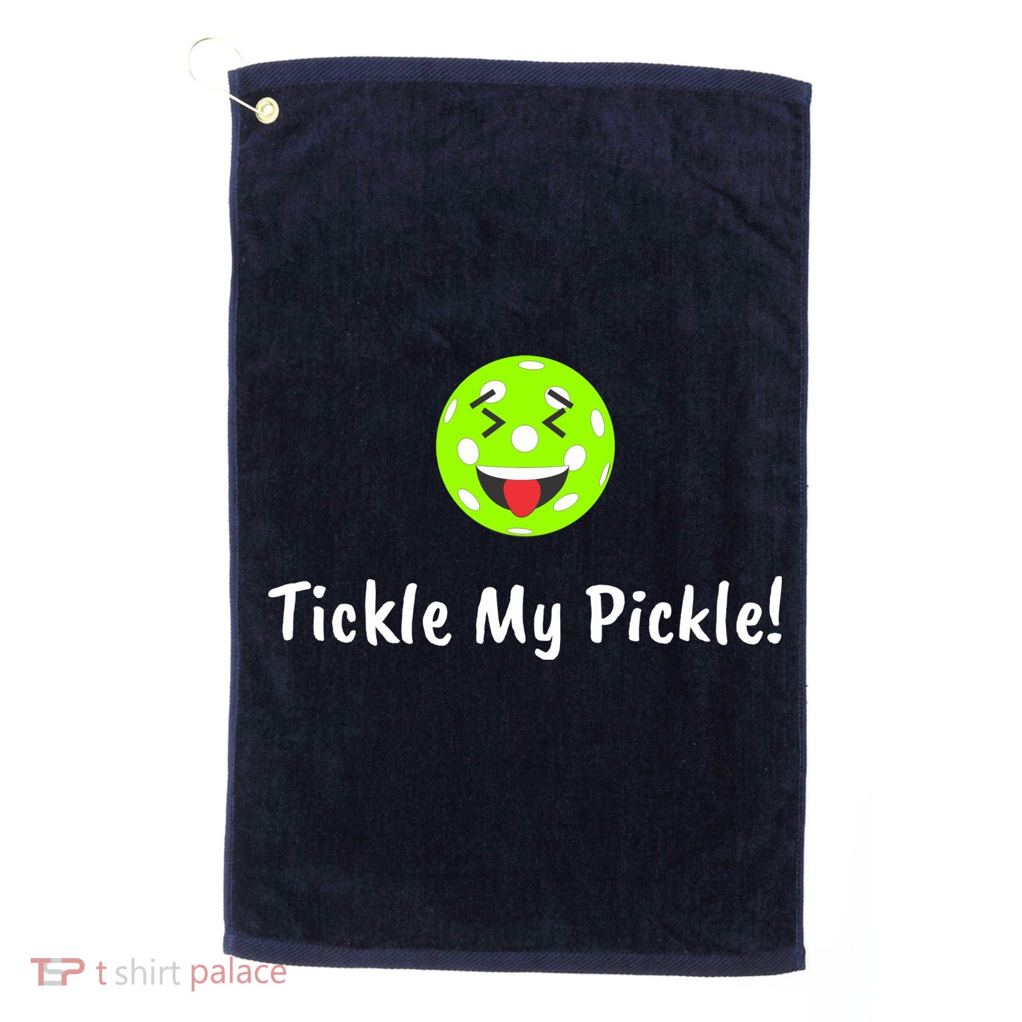 Fun Pickleball, Tickle My Pickle, Greatpickleballstuff Golf Towel