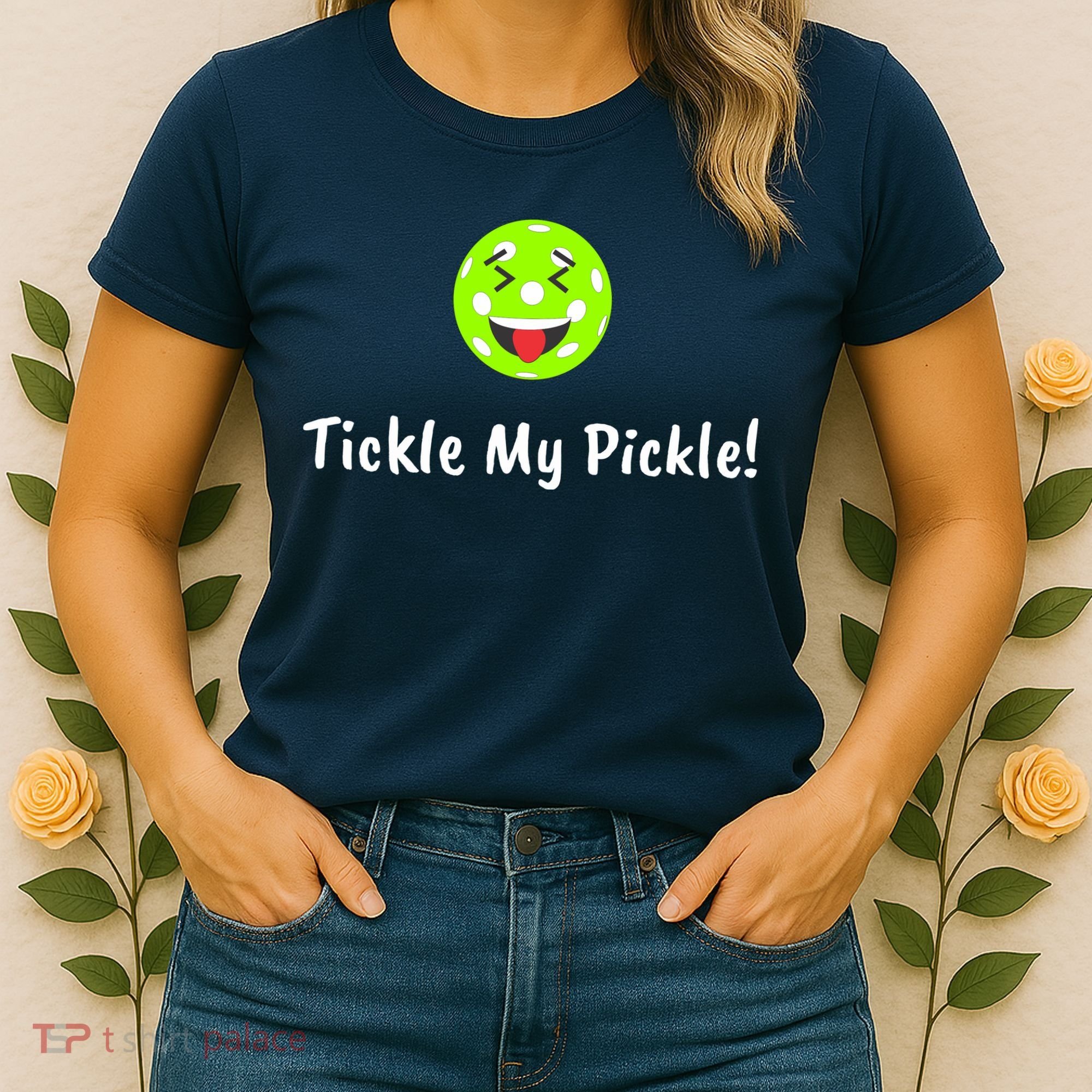 Fun Pickleball, Tickle My Pickle, Greatpickleballstuff Women's T-Shirt