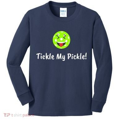 Fun Pickleball, Tickle My Pickle, Greatpickleballstuff Kids Long Sleeve Shirt