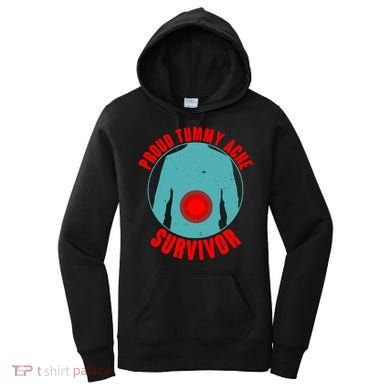 Funny Proud Tummy Ache Survivor Women's Hoodie