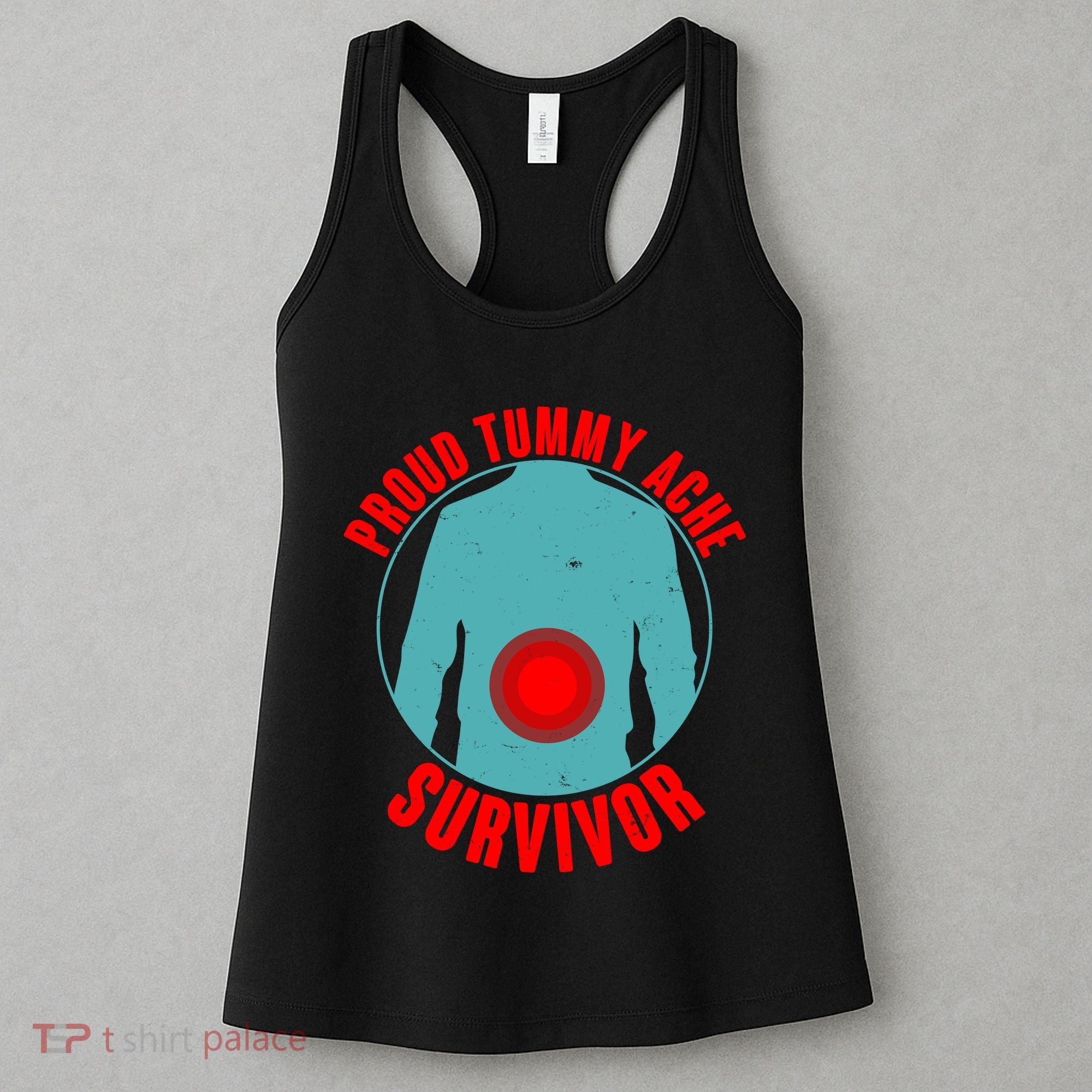 Funny Proud Tummy Ache Survivor Women's Tank Top