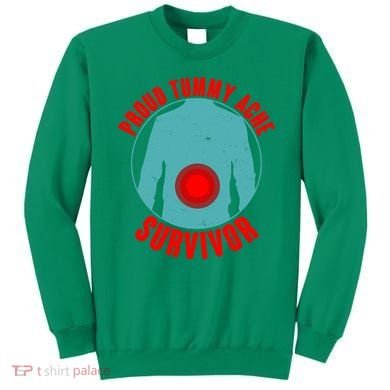 Funny Proud Tummy Ache Survivor Sweatshirt