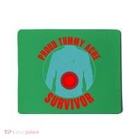 Funny Proud Tummy Ache Survivor Mousepad thumb 0