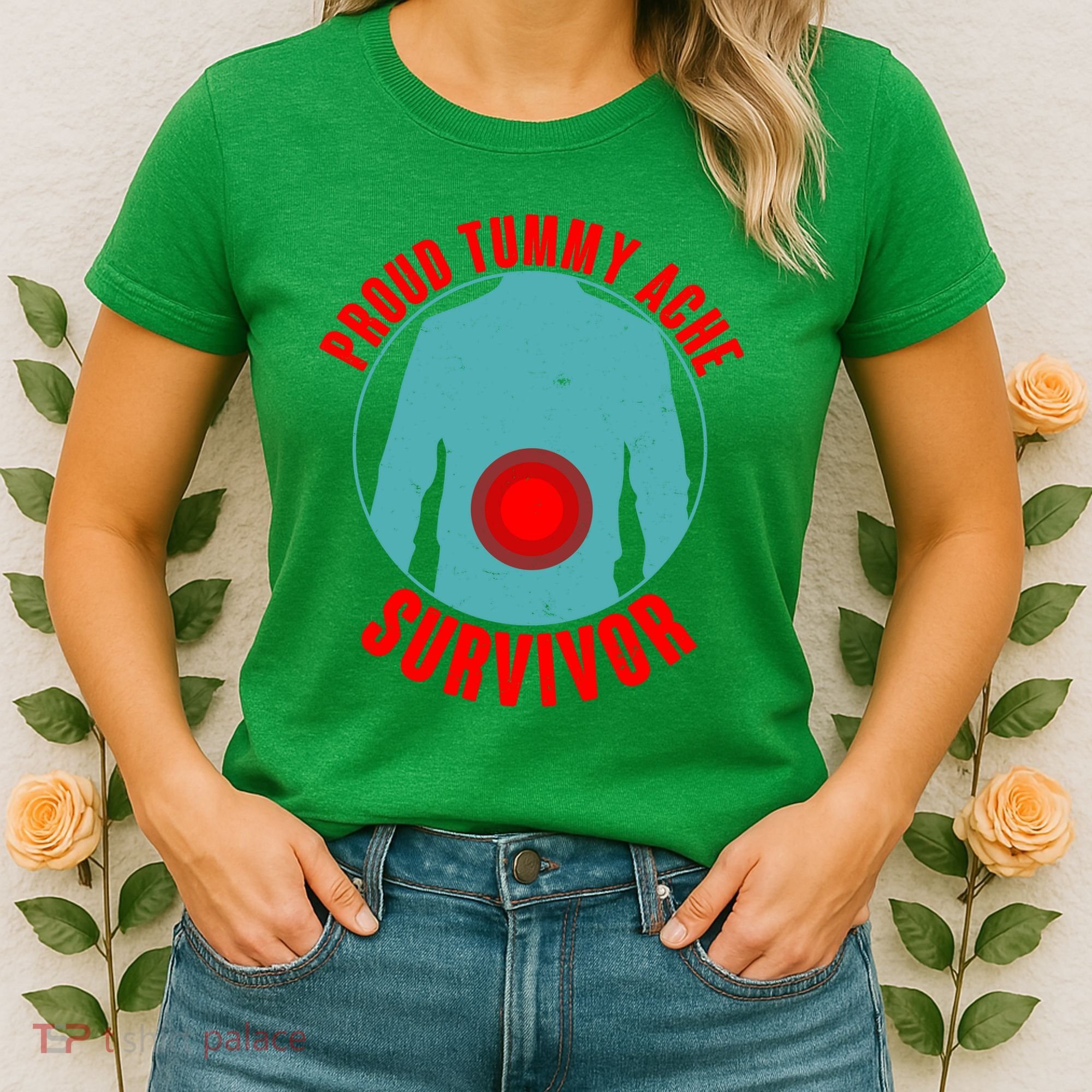 Funny Proud Tummy Ache Survivor Women's T-Shirt
