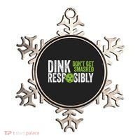 Funny Pickleball Team Clothing Dink Responsibly TShirt Ornament thumb 0