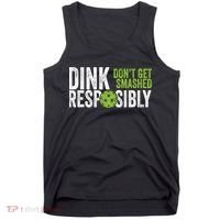 Funny Pickleball Team Clothing Dink Responsibly TShirt Tank Top thumb 0