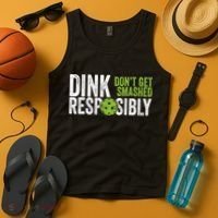 Funny Pickleball Team Clothing Dink Responsibly TShirt Tank Top thumb 4