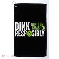 Funny Pickleball Team Clothing Dink Responsibly TShirt Golf Towel thumb 0