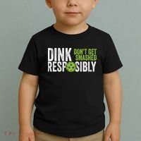 Funny Pickleball Team Clothing Dink Responsibly TShirt Toddler T-Shirt thumb 2