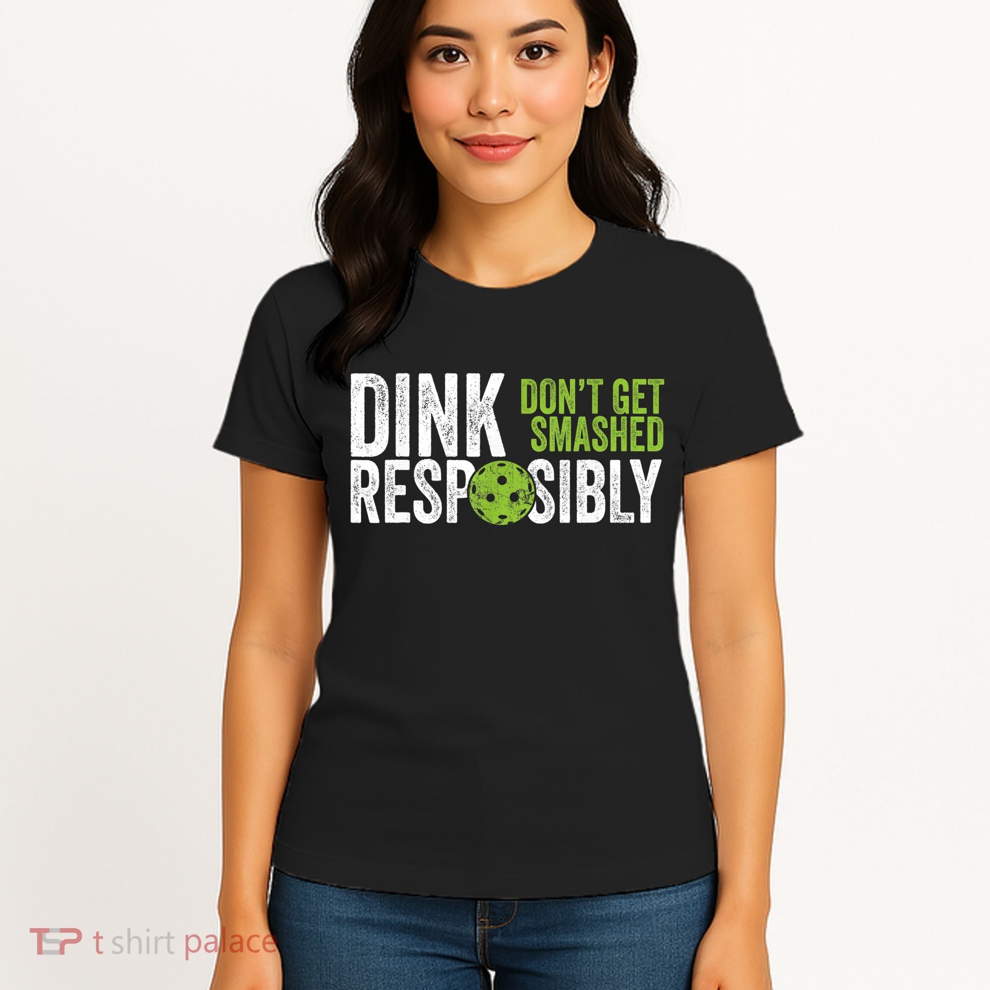 Funny Pickleball Team Clothing Dink Responsibly TShirt Women's T-Shirt