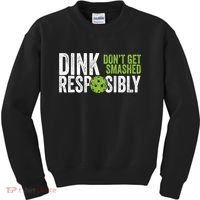Funny Pickleball Team Clothing Dink Responsibly TShirt Kids Sweatshirt thumb 0