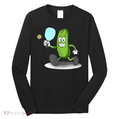 Funny Pickleball Tshirt TShirt Long Sleeve Shirt