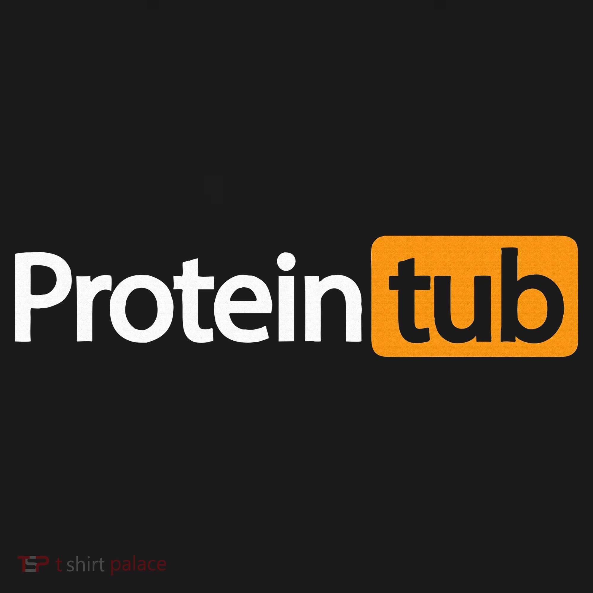 Funny Protein Tub Fun Adult Humor Joke Workout Fitness Gym T-Shirt