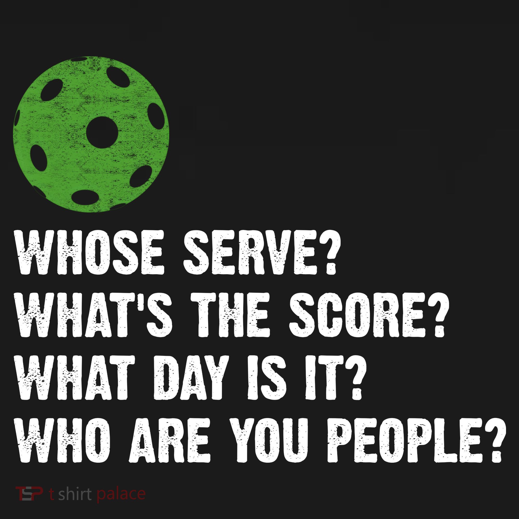 Funny Pickleball Team Whats The Score What Day Is It Who Are You People Mousepad