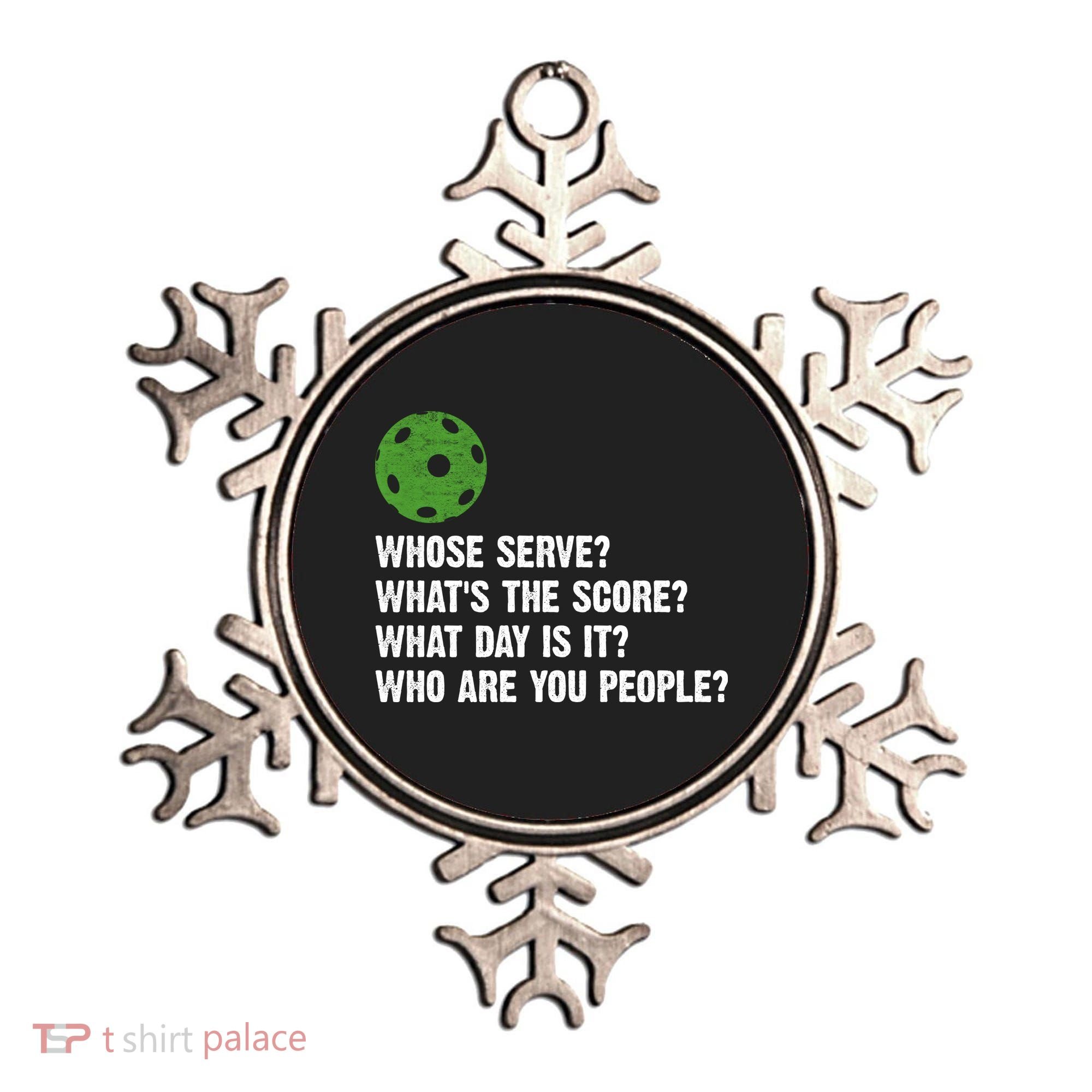 Funny Pickleball Team Whats The Score What Day Is It Who Are You People Ornament