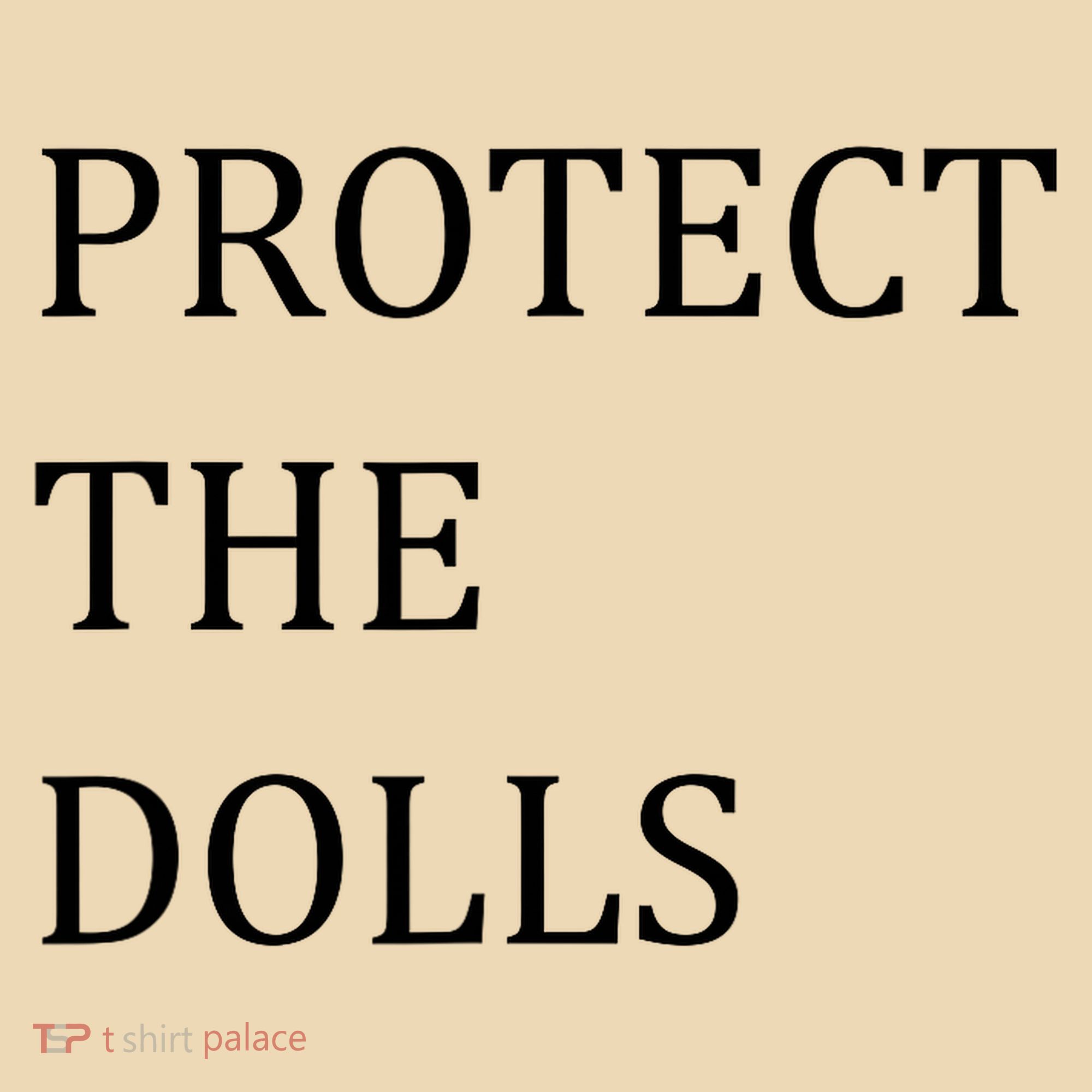 Funny Protect The Dolls Tote Bag