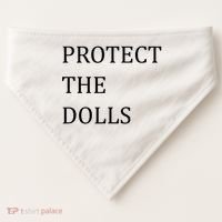 Funny Protect The Dolls USA-Made Doggie Bandana thumb 0