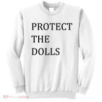 Funny Protect The Dolls Sweatshirt thumb 0