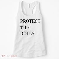 Funny Protect The Dolls Women's Tank Top thumb 0