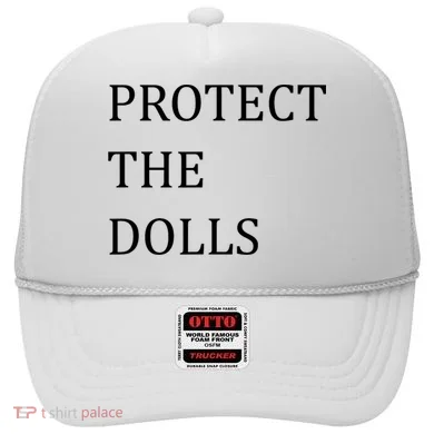 Funny Protect The Dolls Hat