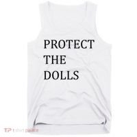 Funny Protect The Dolls Tank Top thumb 0