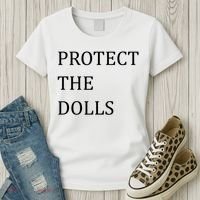 Funny Protect The Dolls Women's T-Shirt thumb 3