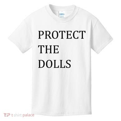 Funny Protect The Dolls Kids T-Shirt