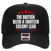 Funny Patriotic The British Blew A Thirteen Colony Lead Hat thumb 0