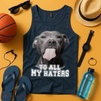 Funny Pitbull To All My Haters Pitbull Dog Lover Gift Tank Top thumb 4