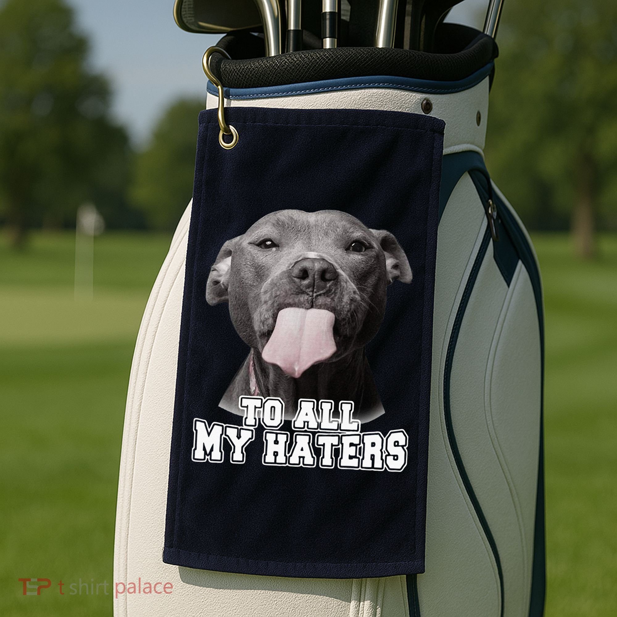 Funny Pitbull To All My Haters Pitbull Dog Lover Gift Golf Towel