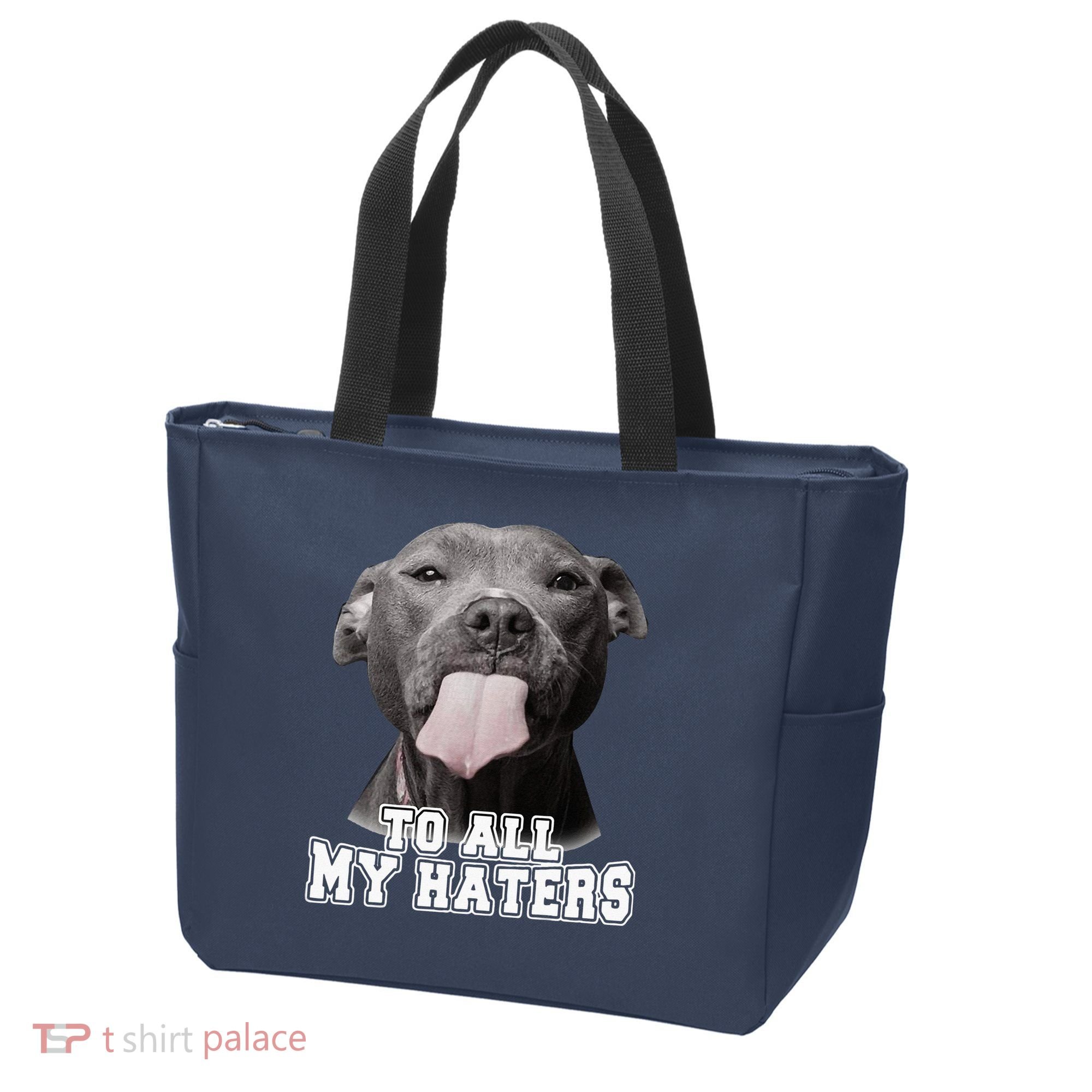 Funny Pitbull To All My Haters Pitbull Dog Lover Gift Tote Bag