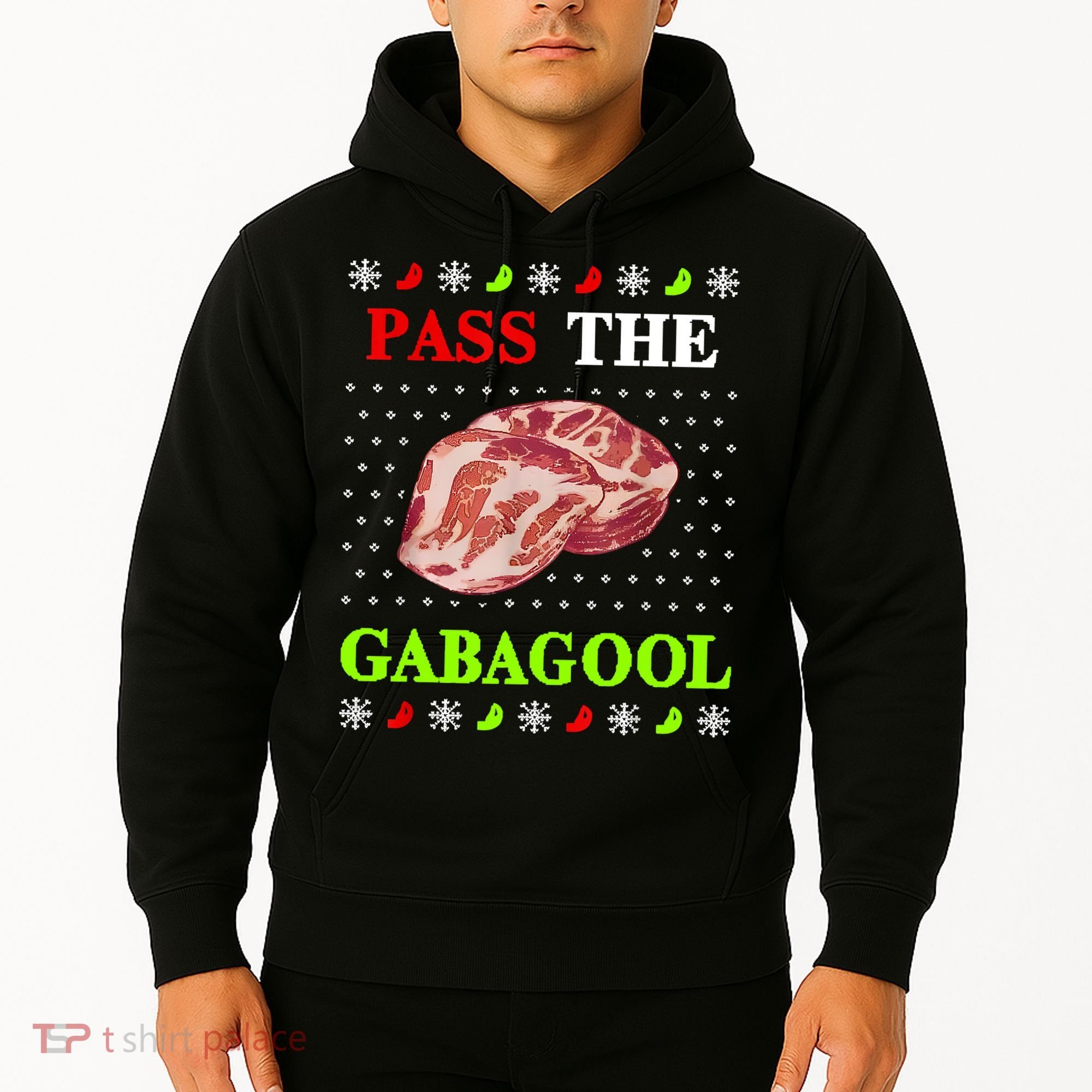 Funny Pass The Gabagool Tacky Ugly Christmas Gabagool Funny Tee Gift Hoodie