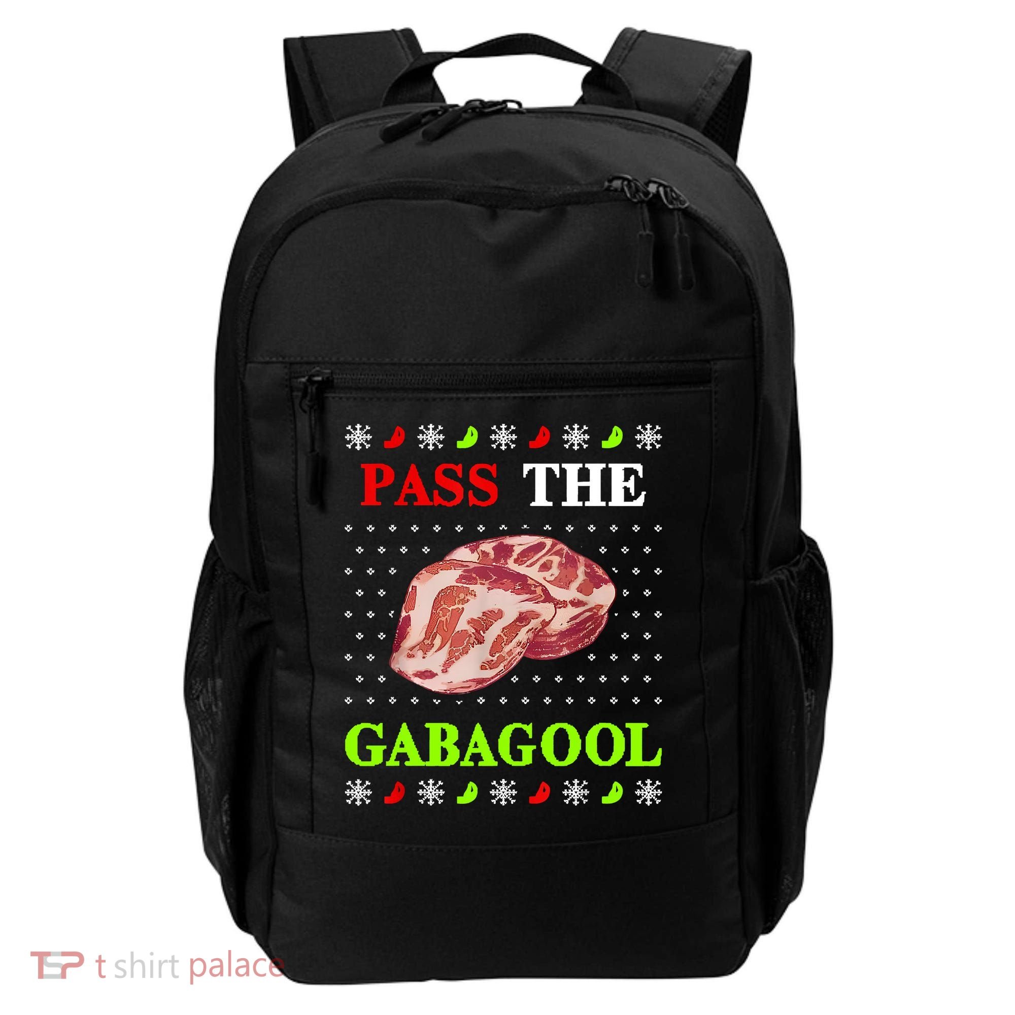 Funny Pass The Gabagool Tacky Ugly Christmas Gabagool Funny Tee Gift Backpack