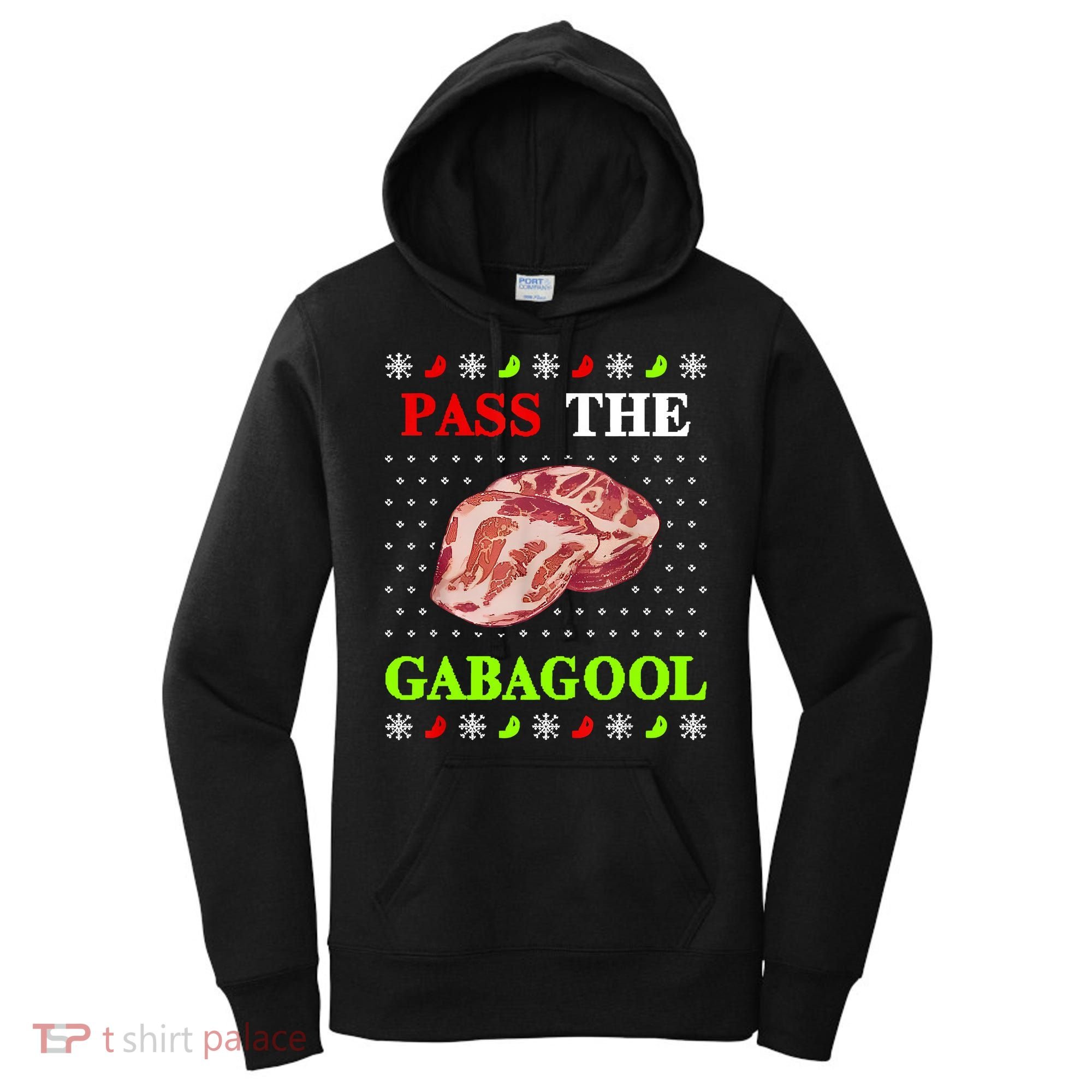Funny Pass The Gabagool Tacky Ugly Christmas Gabagool Funny Tee Gift Women's Hoodie