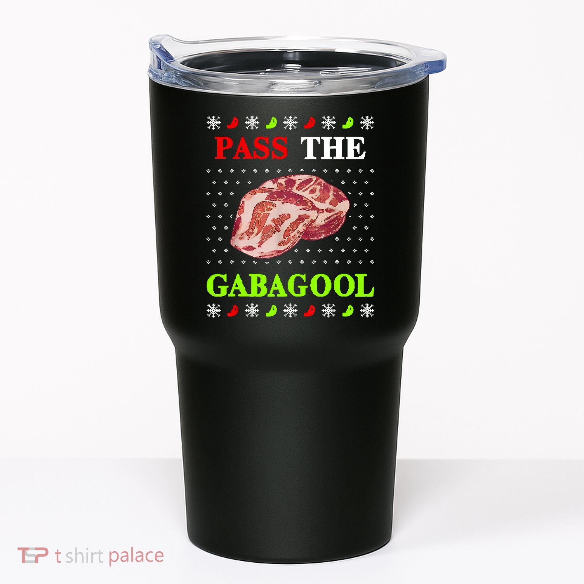 Funny Pass The Gabagool Tacky Ugly Christmas Gabagool Funny Tee Gift Tumbler