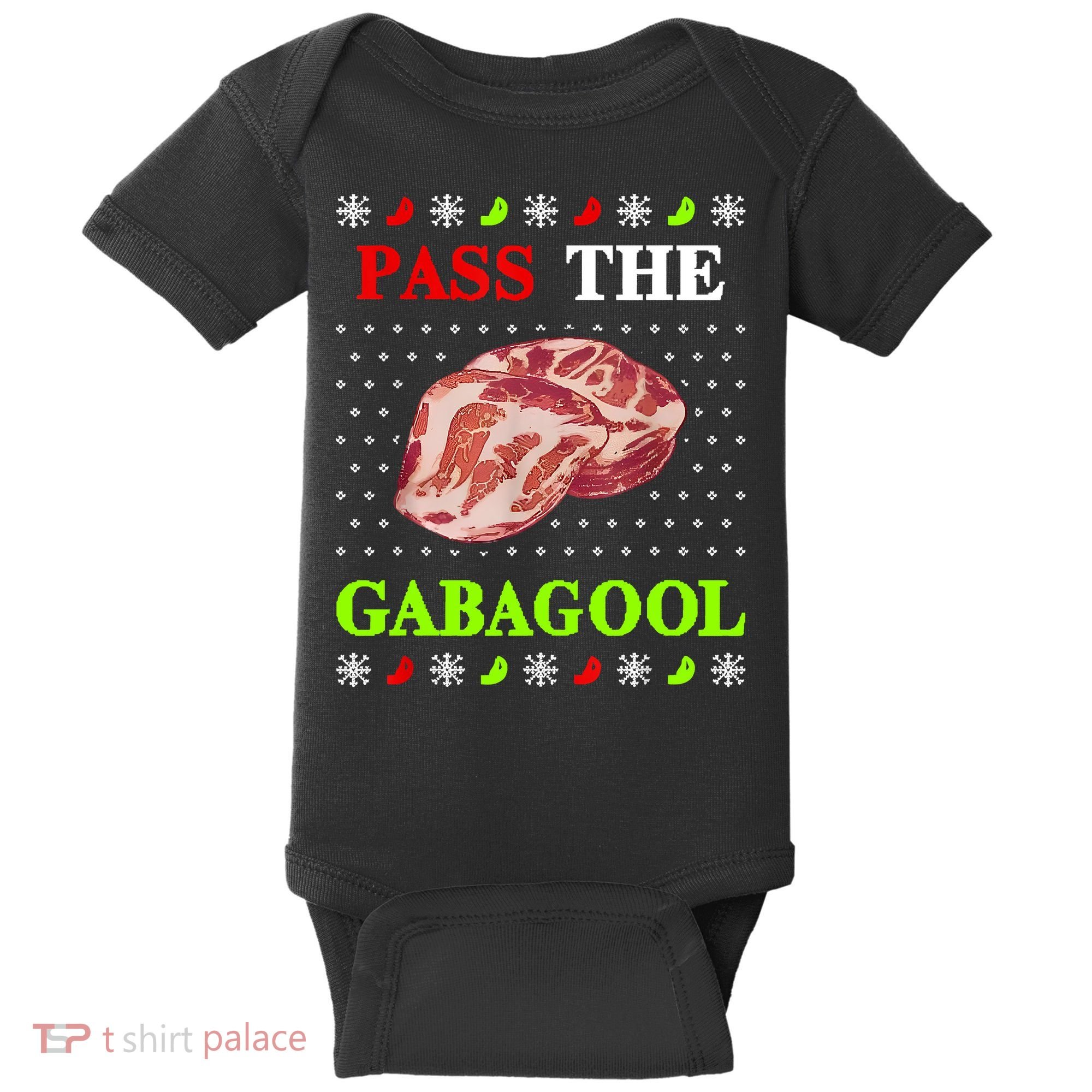 Funny Pass The Gabagool Tacky Ugly Christmas Gabagool Funny Tee Gift Baby Bodysuit