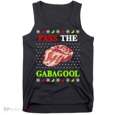 Funny Pass The Gabagool Tacky Ugly Christmas Gabagool Funny Tee Gift Tank Top