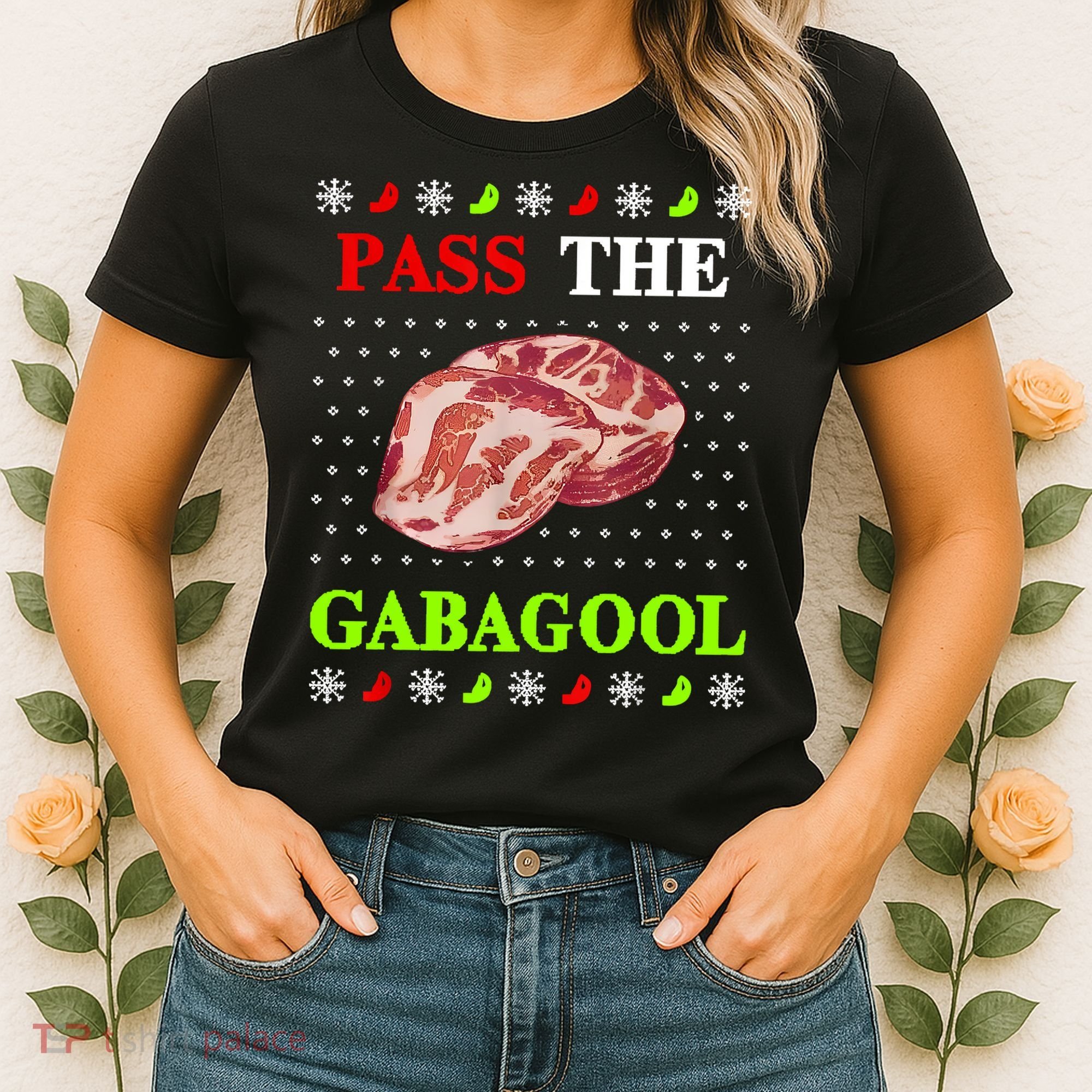 Funny Pass The Gabagool Tacky Ugly Christmas Gabagool Funny Tee Gift Women's T-Shirt